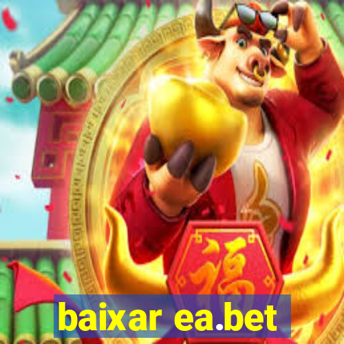 baixar ea.bet